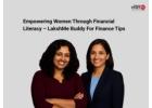Empowering Women Through Financial Literacy – LakshMe BFF Finance Tips